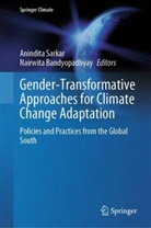 Bandyopadhyay, Nairwita Bandyopadhyay, Anindita Sarkar - Gender-Transformative Approaches for Climate Change Adaptation