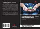 Sérgio Toshio Fujiwara, Letícia Polli Glugoski Felipe - Smuggled cigarette filters and industrial dyes