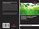 Thiago Sampaio de Souza - Products used in organic farming on natural enemies