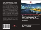 Prof. S. D. Gawande, S. D. Gawande, Dr. Lomesh Mahajan, Lomesh Mahajan - Étude expérimentale de la fibre hybride dans la conception des chaussées en béton