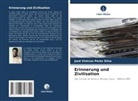 José Vinícius Peres Silva - Erinnerung und Zivilisation