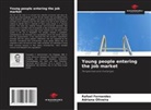 Rafael Fernandes, Adriana Oliveira - Young people entering the job market