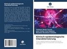 Al, Duvania Alcantara Castaño, Juan Carlos Cruz Robaina, Yaimara Dorta Correa - Klinisch-epidemiologische Charakterisierung