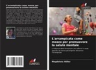 Magdalena Höller - L'arrampicata come mezzo per promuovere la salute mentale