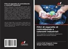 Sérgio Toshio Fujiwara, Letícia Polli Glugoski Felipe - Filtri di sigarette di contrabbando e coloranti industriali