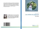 Carole Cappuccio - Les enfants du jugement