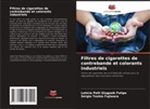 Sérgio Toshio Fujiwara, Letícia Polli Glugoski Felipe - Filtres de cigarettes de contrebande et colorants industriels