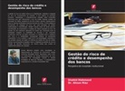 Shahid Mahmood, Ahsan Riaz, Dr. Ahsan Riaz - Gestão do risco de crédito e desempenho dos bancos