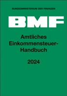 Bundesministerium Der Finanzen - Amtliches Einkommensteuer-Handbuch 2024