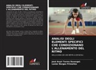 Lenier Borges Primelles, José Anyir Torres Duvergel. - ANALISI DEGLI ELEMENTI SPECIFICI CHE CONDIZIONANO L'ALLENAMENTO DEL RITMO