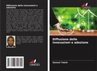 Samuel Yakah - Diffusione delle innovazioni e adozione