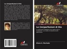 Eliane A. Machado - Le (im)perfezioni di Dio