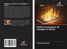 Tchouassi Gérard - Politica economica di sviluppo in Africa