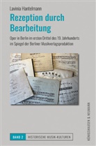 Lavinia Hantelmann - Rezeption durch Bearbeitung