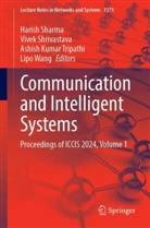Ashish Kumar Tripathi et al, Harish Sharma, Vivek Shrivastava, Ashish Kumar Tripathi, Lipo Wang - Communication and Intelligent Systems
