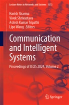 Ashish Kumar Tripathi et al, Harish Sharma, Vivek Shrivastava, Ashish Kumar Tripathi, Lipo Wang - Communication and Intelligent Systems