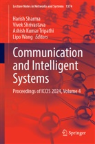 Ashish Kumar Tripathi et al, Harish Sharma, Vivek Shrivastava, Ashish Kumar Tripathi, Lipo Wang - Communication and Intelligent Systems