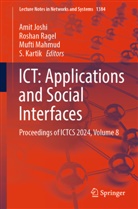 Amit Joshi, S. Kartik, Mufti Mahmud, Mufti Mahmud et al, Roshan Ragel - ICT: Applications and Social Interfaces