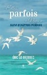 Éric Le Grossec, Le grossec-e - Elles, parfois nous