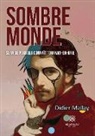 Didier Mallay, Mallay-D - Sombre monde
