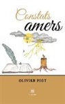 Olivier Piot, Piot-o - Constats amers