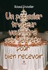 Lhotellier-r, Roland Lhotellier - Un patissier traiteur vous livre