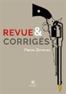 Pierre Zimmer, Zimmer-p - Revue et corriges