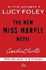 Agatha Christie, Lucy Foley - The New Miss Marple Novel