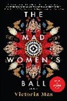 Victoria Mas - The Mad Women's Ball