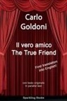 Carlo Goldoni - The True Friend