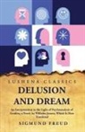 Sigmund Freud - Delusion and Dream