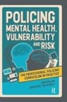 Brian Williams, Williams Brian, Tony Blockley - Policing Mental Health, Vulnerability and Risk