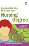 Jane Bottomley, Jane Pryjmachuk Bottomley, Bottomley Jane, Steven Pryjmachuk, Pryjmachuk Steven - Communication Skills for Your Nursing Degree