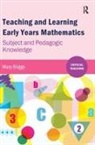 Mary Briggs, Briggs Mary - Teaching and Learning Early Years Mathematics