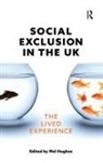 Mel Hughes, Mel Hughes, Hughes Mel - Social Exclusion in the Uk
