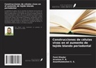 FEMI KHADAR, Arunima P. R., Ananthalekshmi S. S. - Construcciones de células vivas en el aumento de tejido blando periodontal