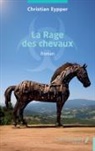 Christian Eypper - La Rage des chevaux