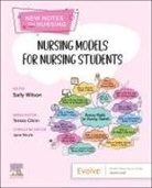 Teresa Chinn, Sally Wilson, Wilson Sally - Nursing Models for Nursing Students