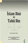 Izmirli ismail Hakki - Islam Dini ve Tabii Din