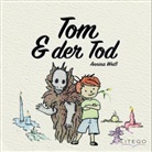 Annina Weiß - Tom & der Tod