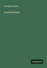 Théophile Gautier - Constantinople