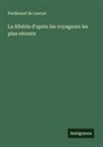 Ferdinand De Lanoye - La Sibérie d'après les voyageurs les plus récents