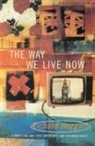 Richard Hoggart - The Way We Live Now