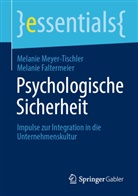 Melanie Faltermeier, Melanie Meyer-Tischler - Psychologische Sicherheit