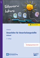 Reinhard Schweizer - Steuerlehre für Steuerfachangestellte