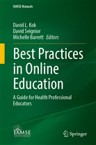 Michelle Barrett, David L. Kok, David Seignior - Best Practices in Online Education