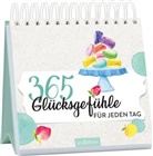365 Glücksgefühle für jeden Tag