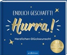 Endlich geschafft! Hurra! Herzlichen Glückwunsch!