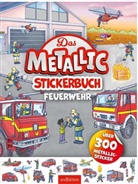 Sebastian Coenen - Das Metallic-Stickerbuch - Feuerwehr