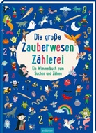 Sarah Wade - Die große Zauberwesen-Zählerei